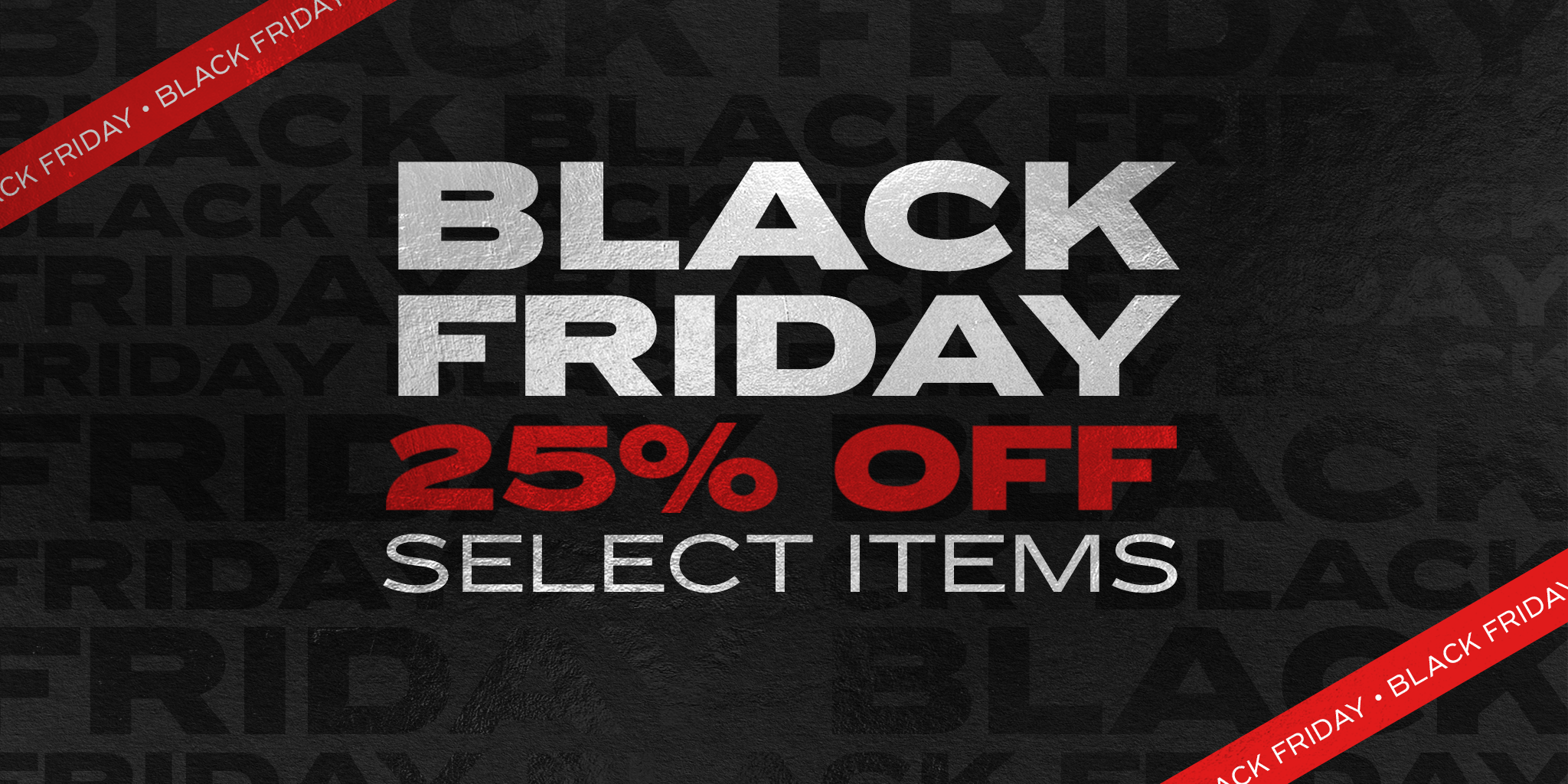 Black Friday sale banner with 25% off select items text on a dark background