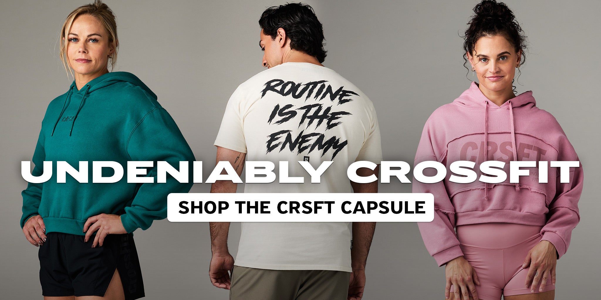 Three people wearing CrossFit clothing with text "UNDENIABLY CROSSFIT SHOP THE CRSFT CAPSULE"
